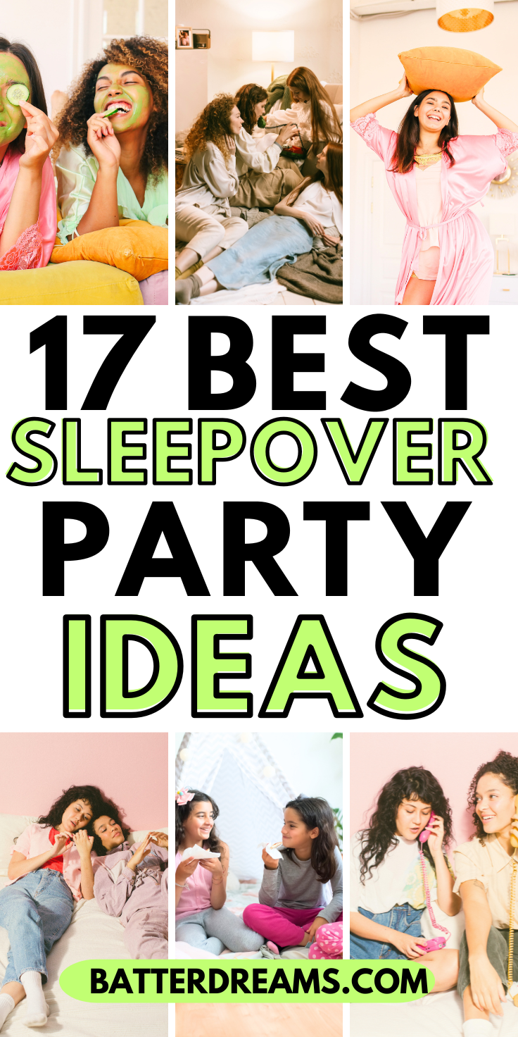 BEST 17 SLEEPOVER PARTY IDEAS
