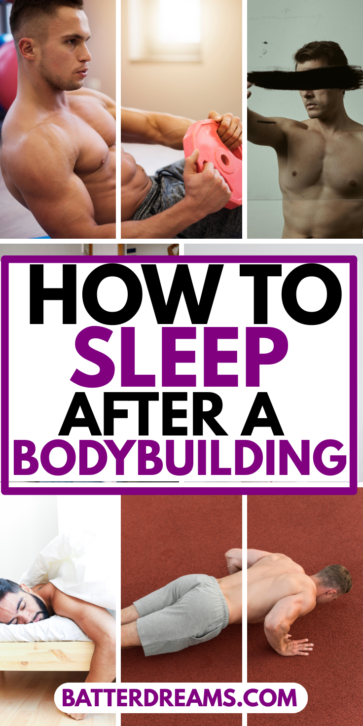 How To Sleep After A Bodybuilding (BB)