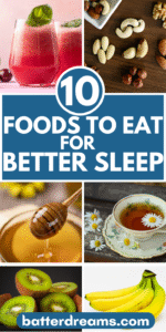 11 FOODS TO EAT FOR BETTER SLEEP