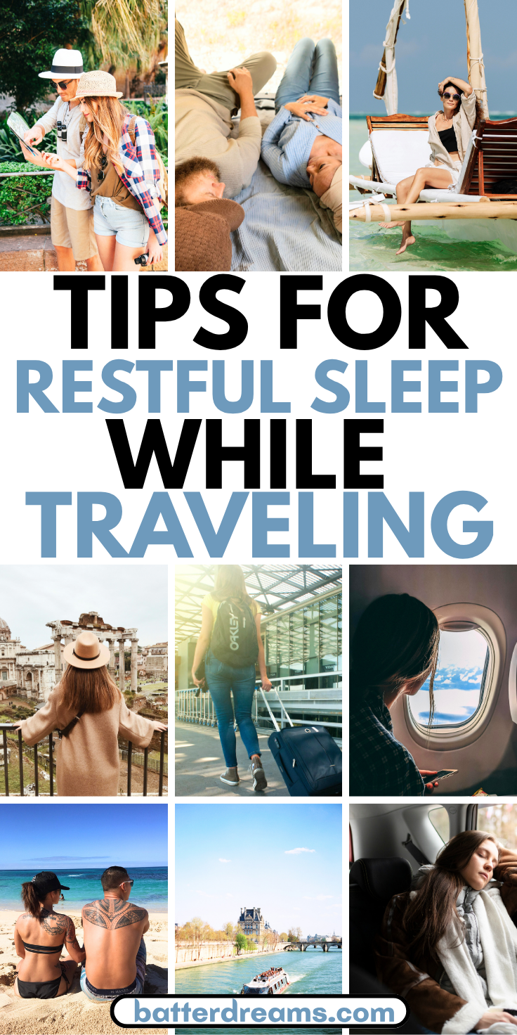 Tips For Restful Sleep While Traveling