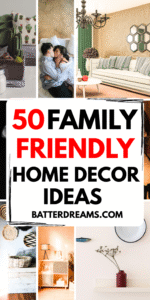 Family-Friendly Home Decor