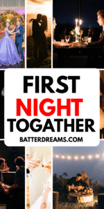 First Night Together
