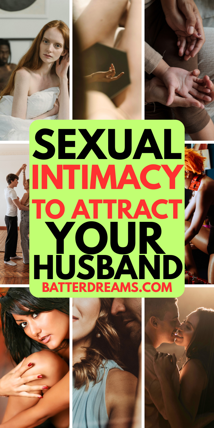 Sexual Intimacy To Attract Your Husband