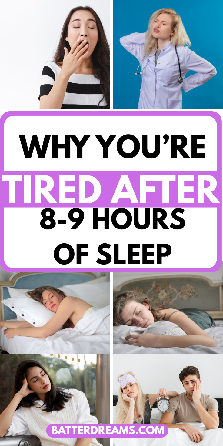 Why You’re Tired After 8-9 Hours Of Sleep