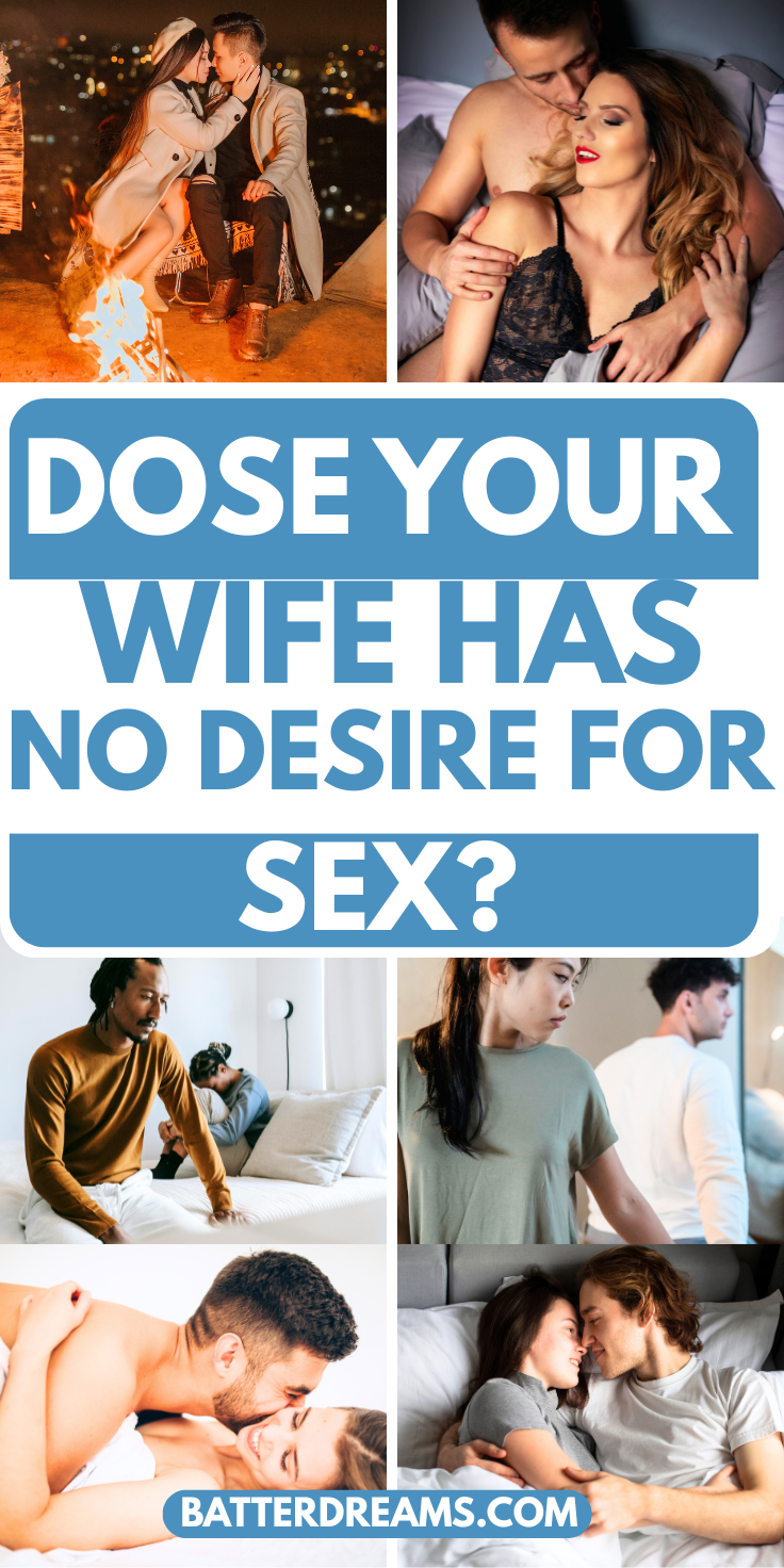 Wife Has No Desire For Sex