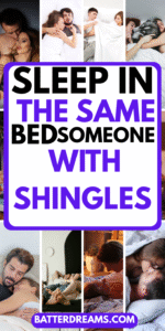 Can I Sleep In The Same Bed As Someone With Shingles