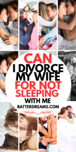 Can I Divorce My Wife For Not Sleeping With Me