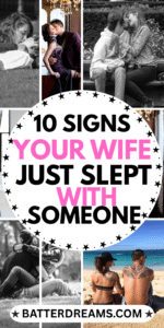 10 Signs Your Wife Just Slept With Someone Else