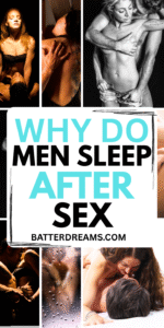 Why Do Men Sleep After Sex